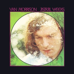 Astral Weeks