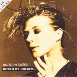 Bored by Dreams
