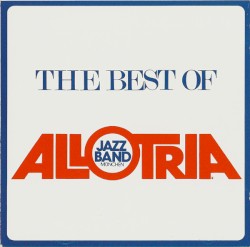 The Best of Allotria Jazz Band
