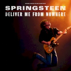 Springsteen: Deliver Me From Nowhere: Original Motion Picture Soundtrack