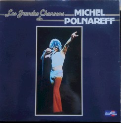 Les Grandes Chansons de Michel Polnareff