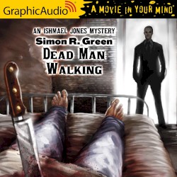 Ishmael Jones Mystery 2: Dead Man Walking