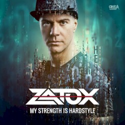 My Strength Is Hardstyle