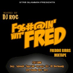 Fuckin Wit Fred