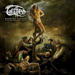 Mankind Carries the Seeds of Hell