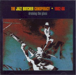 Draining the Glass · 1982–86