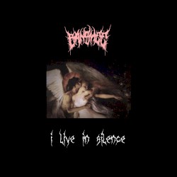 I Live in Silence