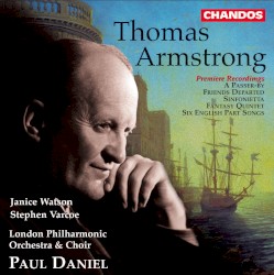 A Passer-by / Friends Departed / Sinfonietta / Fantasy Quintet / Six English Part Songs