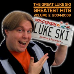 Greatest Hits, Volume 2: 2004-2009