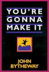 You're Gonna Make It