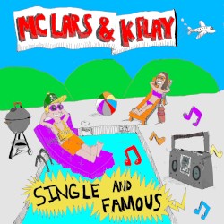 Single and Famous
