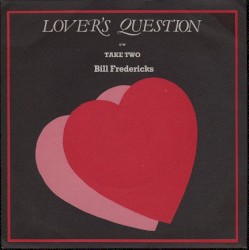 Lover's Question / Take Two