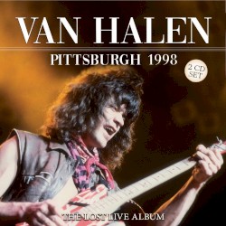 Pittsburgh 1998: The Lost Live Album