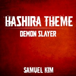 Hashira Theme (Tengen Uzui)