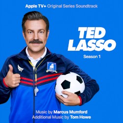 Ted Lasso: Season 1: Apple TV+ Original Series Soundtrack
