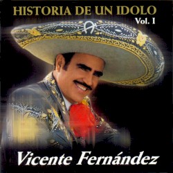 Historia de un ídolo Vol. I
