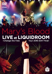 LIVE at LIQUIDROOM ～Change the Fate Tour 2016-2017 Final～