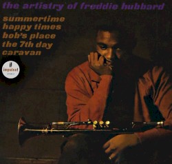 The Artistry of Freddie Hubbard