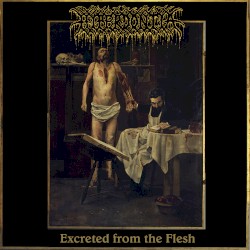 Excreted From the Flesh