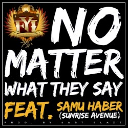 No Matter What They Say (Remixes)