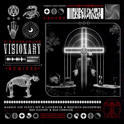 Visionary Remixes