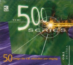 The 500 Series, Volume 2