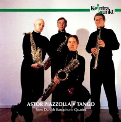 New Danish Saxophone Quartet: Astor Piazzolla - Tango