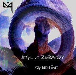 Jekyll vs Zimbardy - Sly Bird Eye