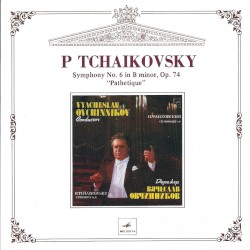 Symphony no. 6 in B minor, op. 74 "Pathétique"