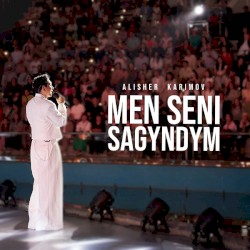 Men seni sagyndym