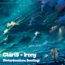 Irony (Nolanimations Bootleg)