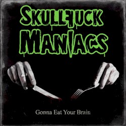 Gonna Eat Your Brain