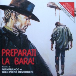 Preparati La Bara! / Un Minuto Per Pregare, Un Istante Per Morire
