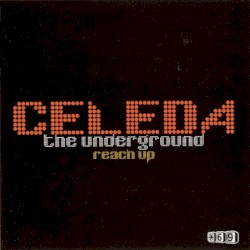 The Underground / Reach Up