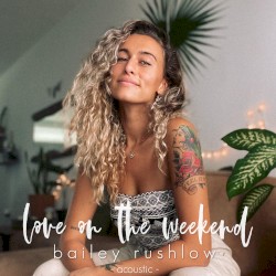 Love on the Weekend (Acoustic)