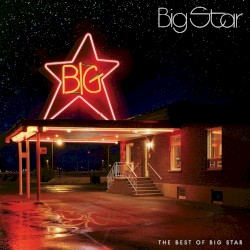 The Best of Big Star