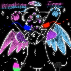 breaking free [positive vent song]