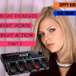 Right Thoughts, Right Words, Right Action Part 2