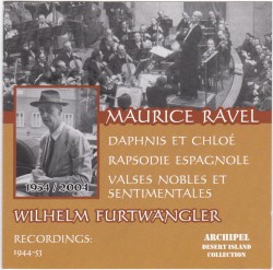 Daphnis et Chloé / Rapsodie espagnole / Valses nobles et sentimentales