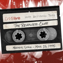 1995-03-25: DMBLive: The Revolver Club, Madrid, Spain