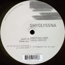 Sight Is Something More Than All Things Seen EP