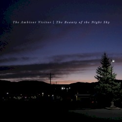 The Beauty of the Night Sky