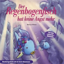 Der Regenbogenfisch hat keine Angst mehr