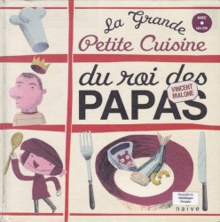 La grande petite cuisine du roi des papas