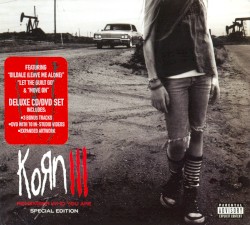Korn III: Remember Who You Are