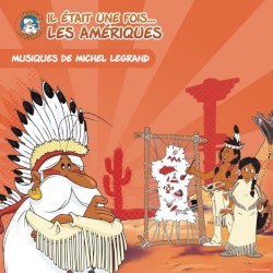 Il était une fois... les Amériques