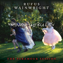 Unfollow the Rules (The Paramour Session)