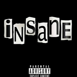 Insane