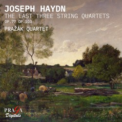 The Last Three String Quartets, op. 77 / op. 103
