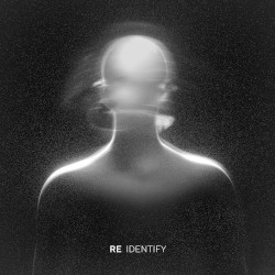 RE IDENTIFY